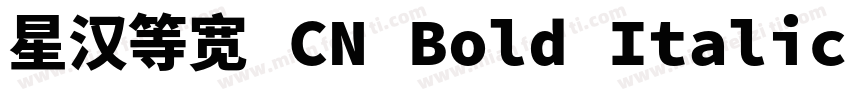 星汉等宽 CN Bold Italic字体转换
